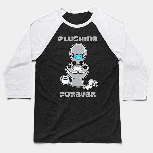 Happy New Year Flushing 2020 Forever Funny Gift Baseball T-Shirt by DesignFunk